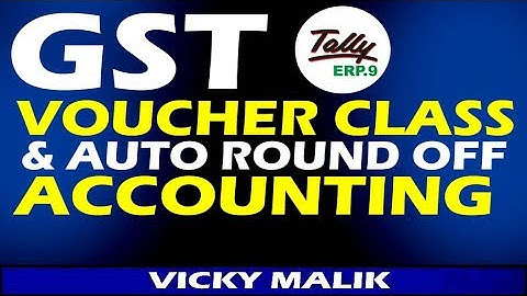 Tally ERP 9 How to Create Voucher Class, Tally Automatic Round off Invoice Value, #Tally Accounting