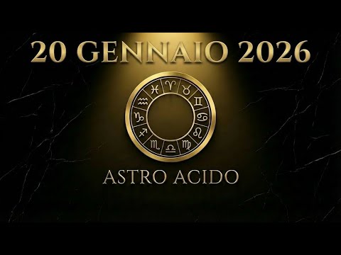 Video Oroscopo di Oggi 20 Gennaio 2026 – Previsioni Complete Segno per Segno