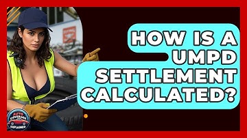 How Is A UMPD Settlement Calculated? - Auto Coverage Explained