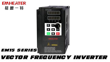 EMHEATER EM15 series Frequency Inverter