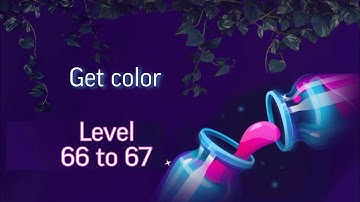 Guide level 66,67 Get color/ Туториал уровень 66 и 67