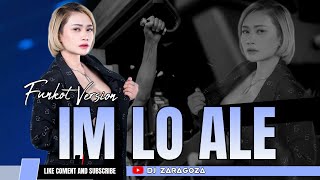 FUNKOT - IM LO ALE || VERSION 2025 BY DJ ZARAGOZA