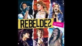 Rebeldes - Nada Pode Nos Parar NOVA MUSICA COM LETRA