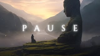 P A U S E - Ethereal Meditative Ambient Music - Deep Healing Soundscape