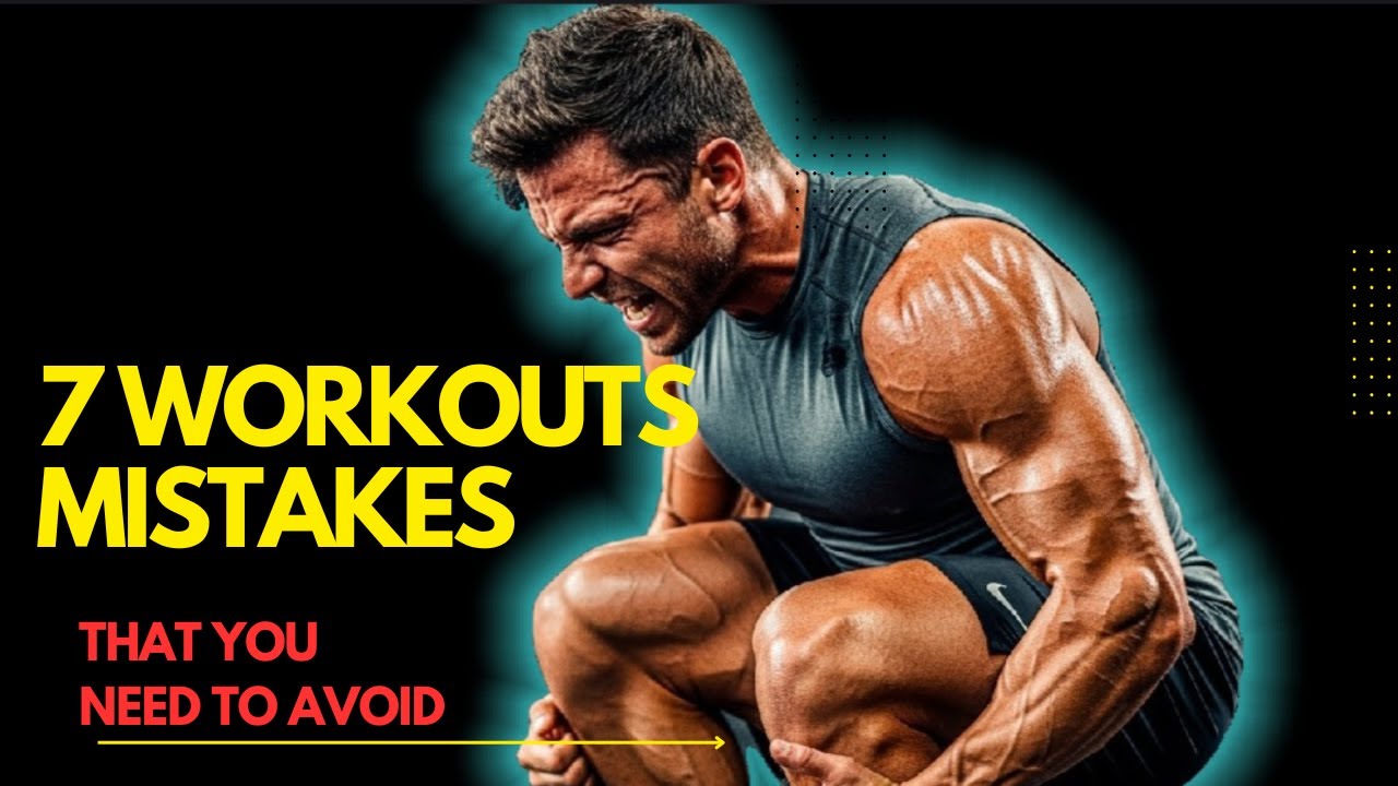 7 workout mistakes that is killing your muscles gains that you need to ...