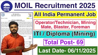 MOIL Recruitment 2025 | MOIL Vacancy 2025 | MOIL Limited Recruitment 2025| MOIL Limited Vacancy 2025