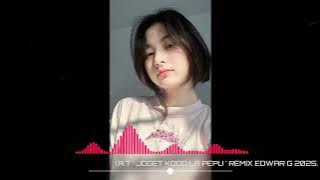 Download lagu I.R.T JOGET _ KODO LA PEPU _ REMIX EDWAR G 2025
