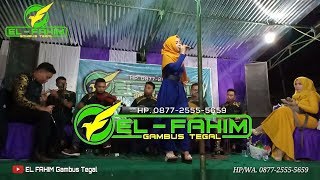 EL FAHIM Music - SALAM MIN BA'ID - Voc. Laila (live Bangsri, Brebes)  CP 0877-2555-5659