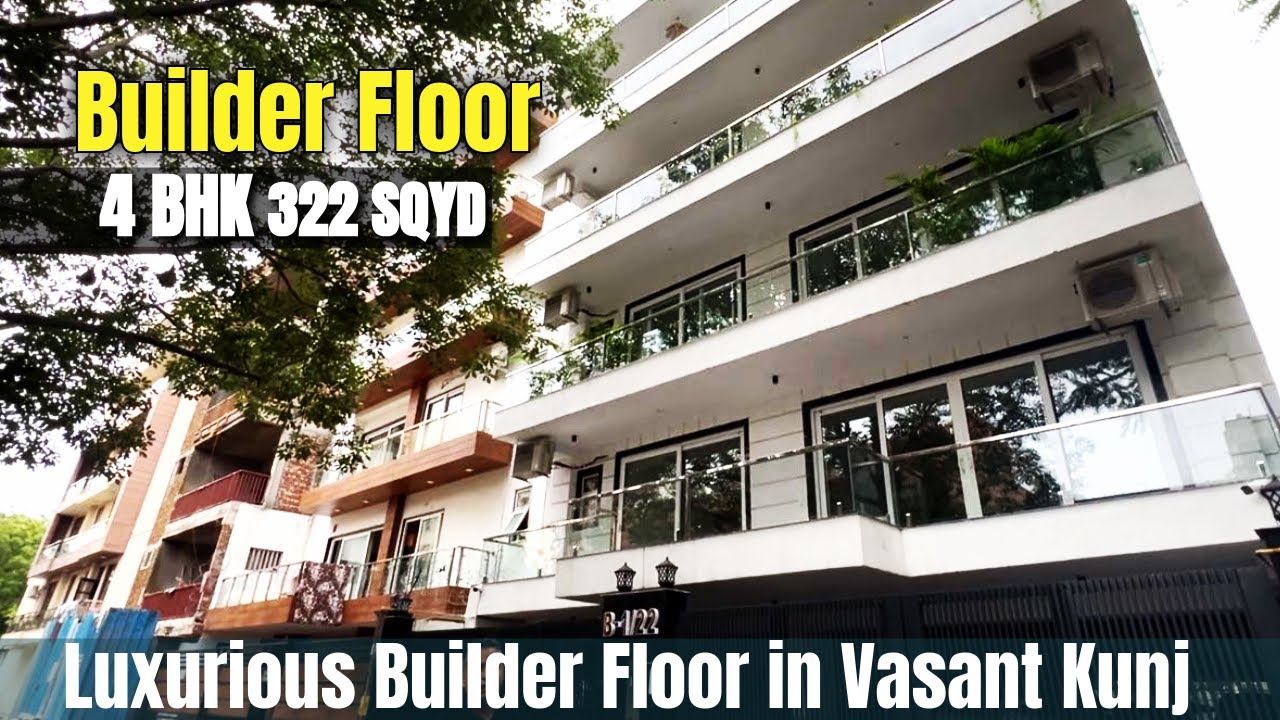 4 BHK Builder Floor in Vasant Kunj [ 322 sq.yard ] Builder Floor in Vasant Kunj Delhi for Sale