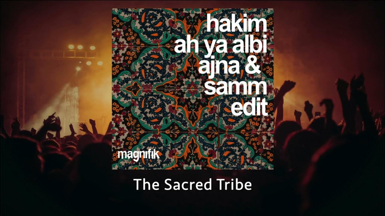 Hakim - Ah Ya Albi (Ajna (BE) & Samm (BE) Edit) - #afrohouse Hakim - Ah Ya Albi (Ajna (BE) & Samm (BE) Edit) - #afrohouse