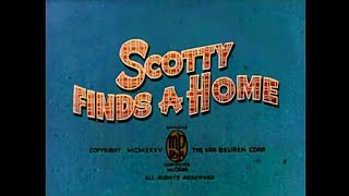 Scotty Finds A Home