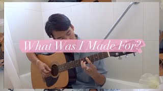 What Was I Made For? - Billie Eilish (cover)