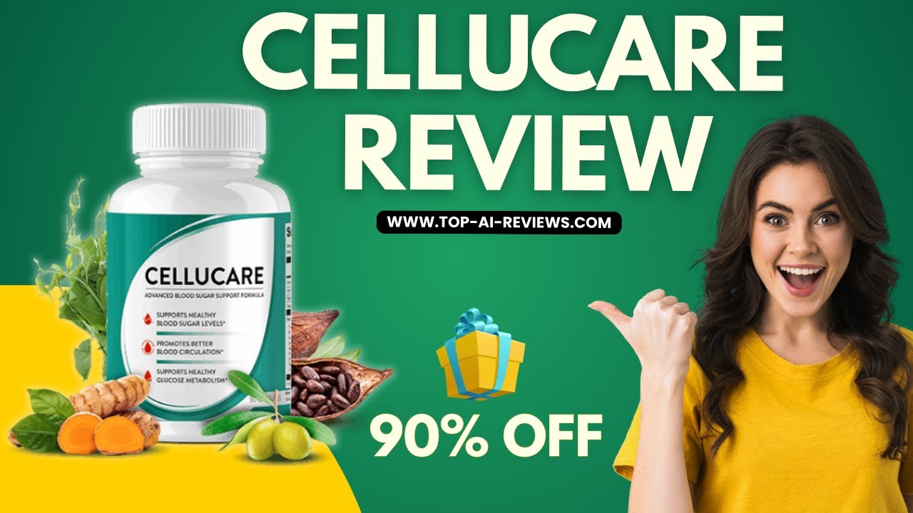 CelluCare Review 2025 – Natural Support for Blood Sugar, Energy & Weight Loss! ✅✅✅
