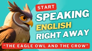 The Eagle Owl and the Crow 🦉🪶 | Mongolian Folk Tale | Start speaking English right away