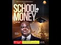 The school of money sbls part 1  dr olumide emmanuel