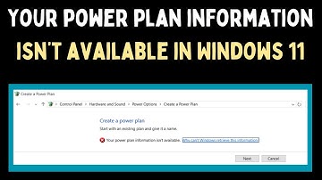 How to Fix Your power plan information isn’t available Error in Windows 11