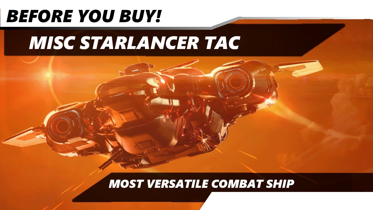 MISC Starlancer TAC First Look | Before You Buy | Star Citizen Concept ...