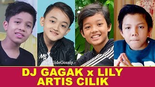 DJ Gagak x Lily Versi Artis Cilik Paling Ganteng Indonesia