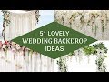 51 Lovely Wedding Backdrop Ideas