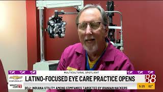 Latino focused eye care practice opens