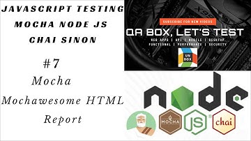 #7   Mocha - Html Report - Mochawesome Report