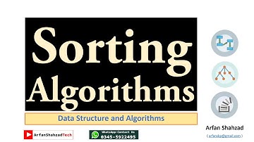DSA 10: Sorting Algorithms by Arfan Shahzad