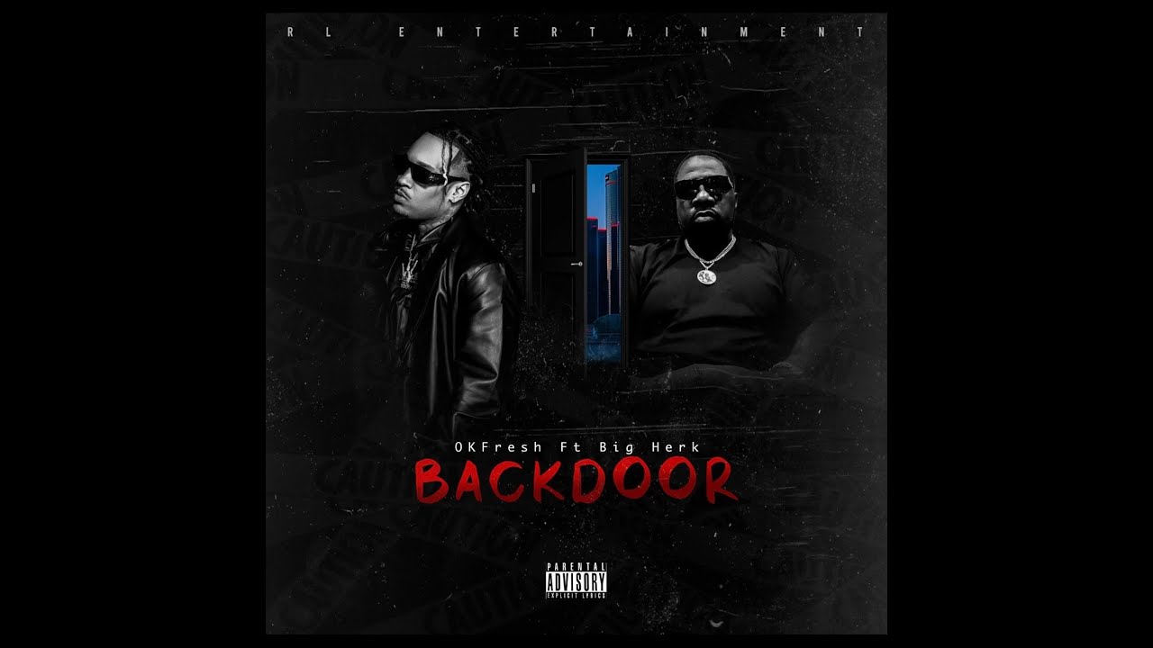 Watch Okfresh Ft Big Herk REMIX "BackDoor" on YouTube Watch Okfresh Ft Big Herk REMIX "BackDoor" on YouTube