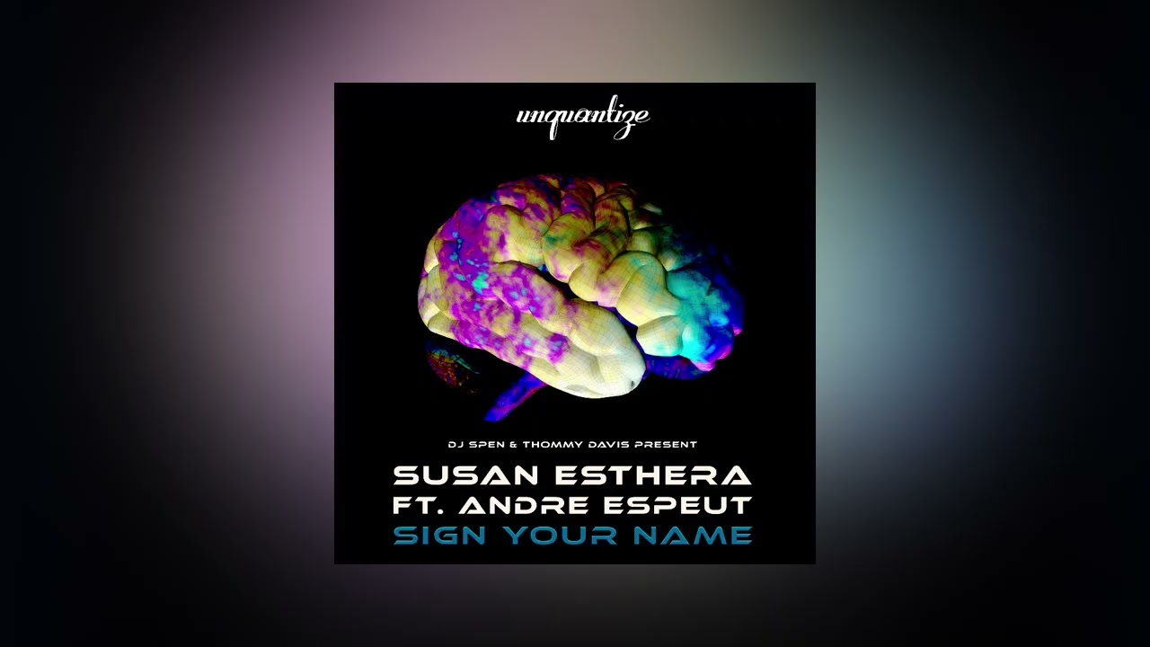 Susan Esthera, Andre Espeut - Sign Your Name