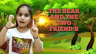 THE BEAR AND THE TWO FRIENDS/Short Moral Stories For Kids/Stories and me.
