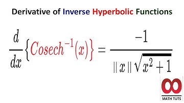 Derivative of inverse hyperbolic cosec(x) | Differentiation