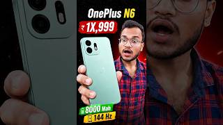 OnePlus N6 with 8000 Mah Battery & 144 Hz Display #OnePlusN6 #OnePlus #OnePlusN6Price #shorts