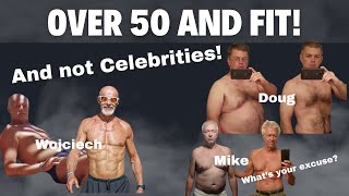 You can be fit after 50! Even if you aren