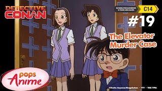 Detective Conan - Ep 19 - The Elevator Murder Case | EngSub