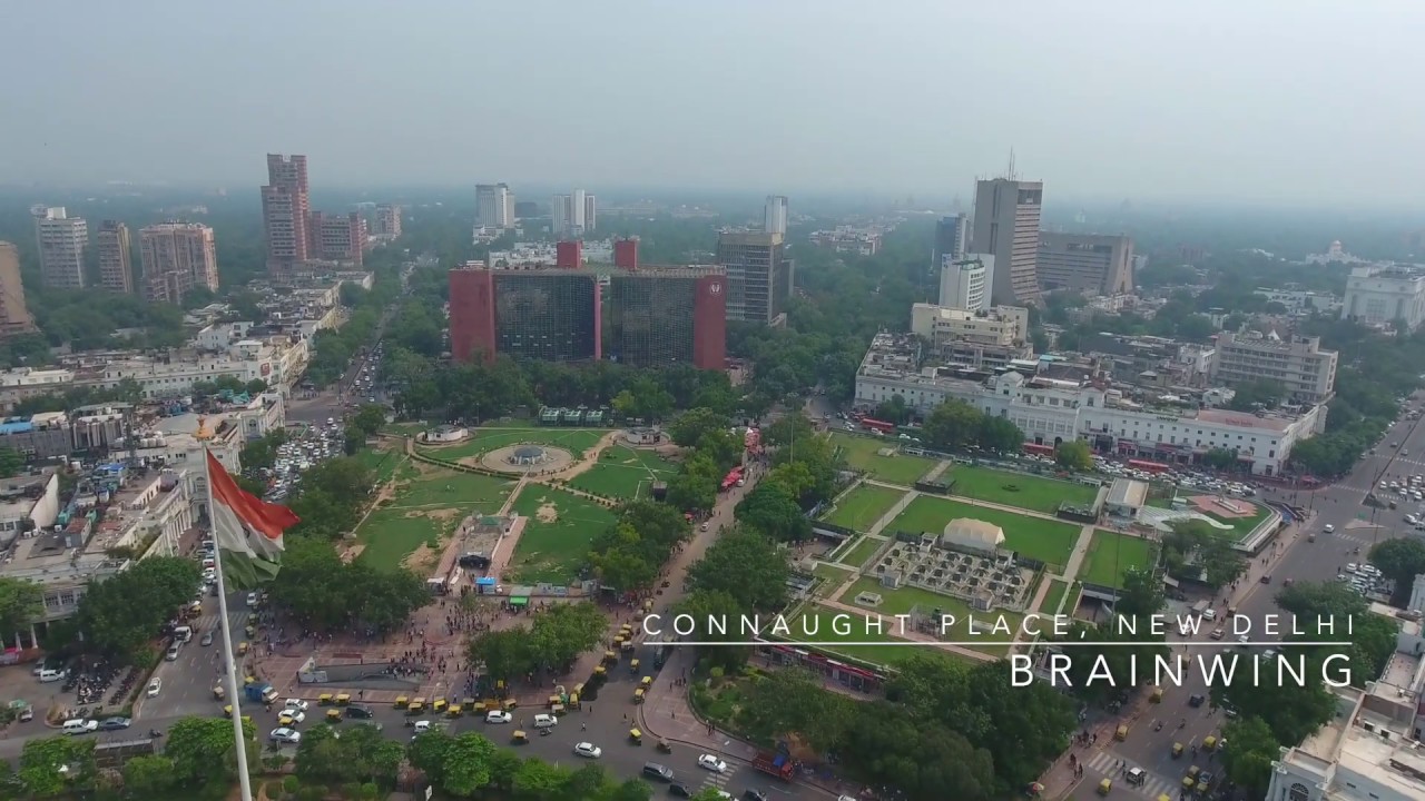 Connaught Place New Delhi Drone View YouTube