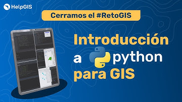 🐍🌐🐍 Python para GIS (Conclusiones y Recomendaciones) - #RetoGIS - ArcPy | PyQGIS