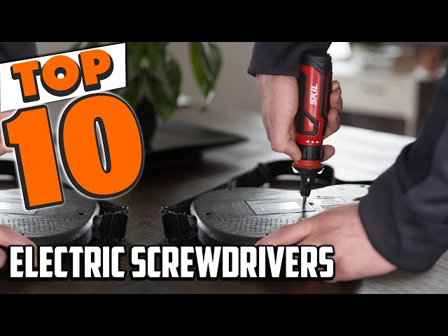 The best electric screwdrivers for 2024