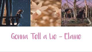 Gonna Tell a Lie - Elaine [English lyrics] It’s Okay Not To Be Okay unofficial OST