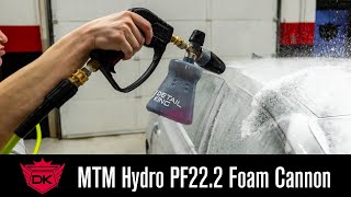MTM Hydro PF22.2 Foam Cannon | Detail King