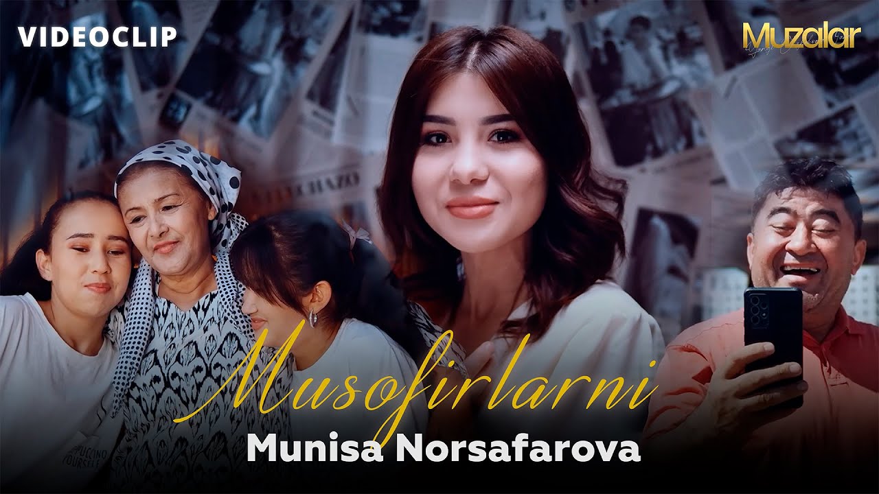 Munisa Norsafarova - Musofirlarni (Video Clip)