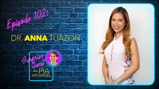 Ep. 102 Mother's Day special with first time mom Dr. Anna Tuazon | Surprise Guest with Pia Arcangel