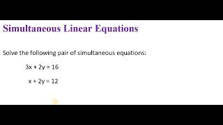 Algebra - Solving Simultaneous Linear Equations