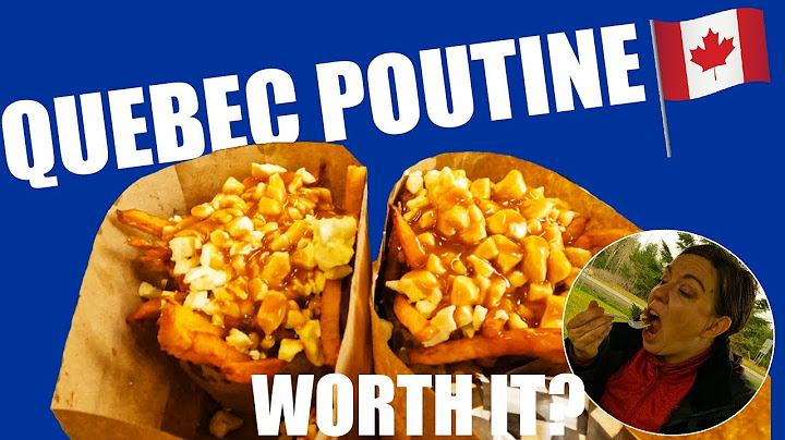 Poutine: Must Try Canadian Foods (Video Review)