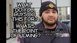 'What Do You Guys Do This For? What's The Point Of Filming?' by First Amendment Rights 18,395 views 3 weeks ago 15 minutes