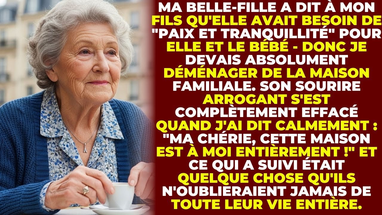 Ma Belle-Fille Veut Que Je Parte Pour 'La Paix' Avec Son Bébé — Je Lui Dis Exactement Ça...