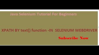 XPath text() Method | Find element by Text function in selenium webdriver