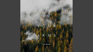 In Your Arms