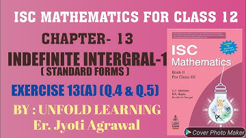ISC||MATHEMATICS||CLASS 12||SOLUTIONS||CH-13||Indefinite integral||Exercise 13(A)||Q.4&5