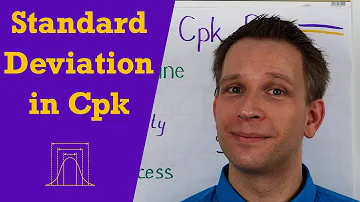 How Standard Deviation and Sampling work in Cmk, Cpk and Ppk