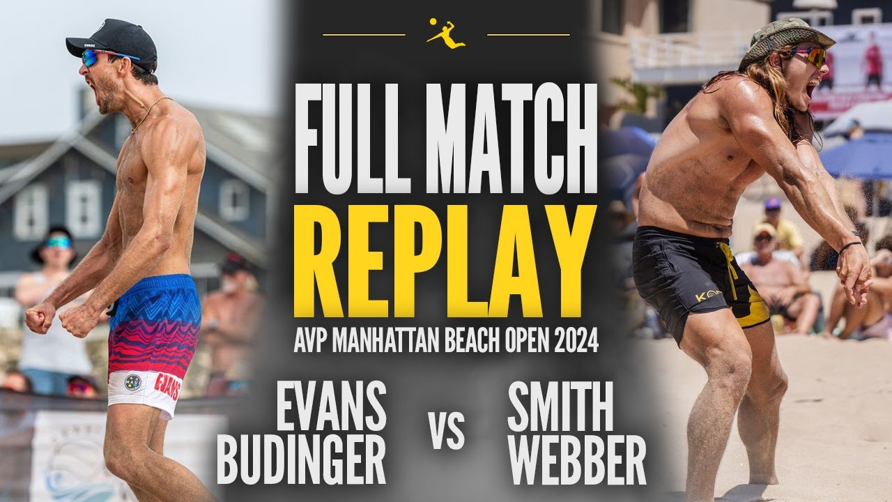 Budinger/Evans vs Smith/Webber | 2024 AVP Manhattan Beach Open: Round 4 Contenders
