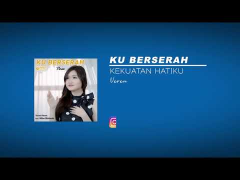 Kekuatan Hatiku - Veren [Official Audio]